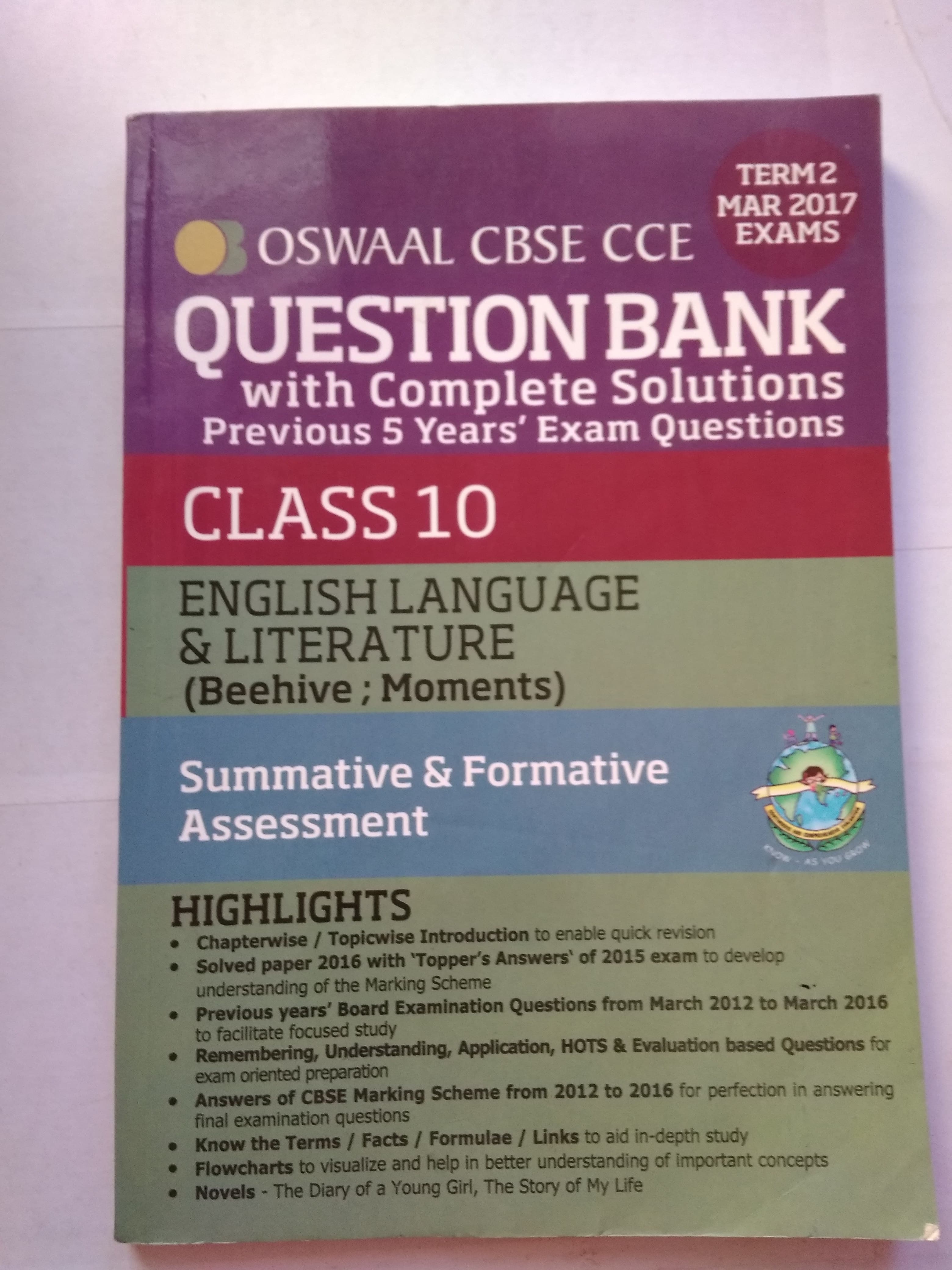 OSWAAL CBSE CCE QUESTION BANK WITH COMPLETE SOLUTIONS PREVIOUS 5 YEAR'S EXAM QUESTIONS CLASS 10