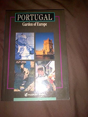 Portugal: Garden of Europe