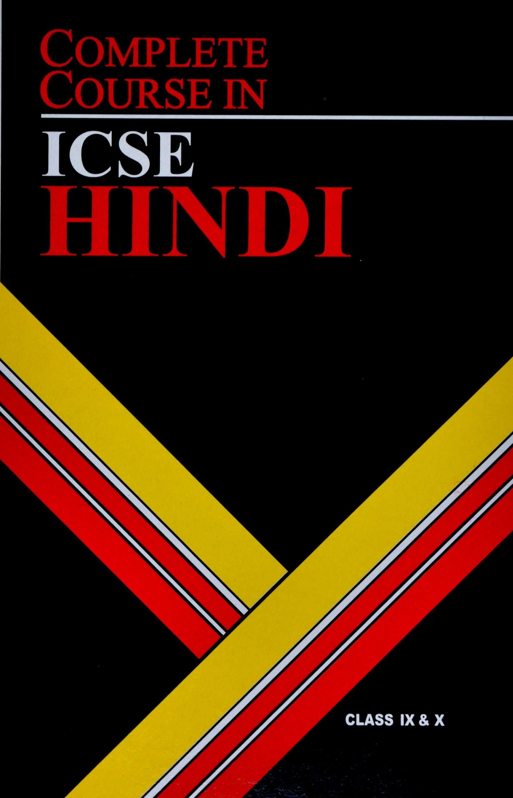 Complete course ICSE hindi for class 9th and 10th