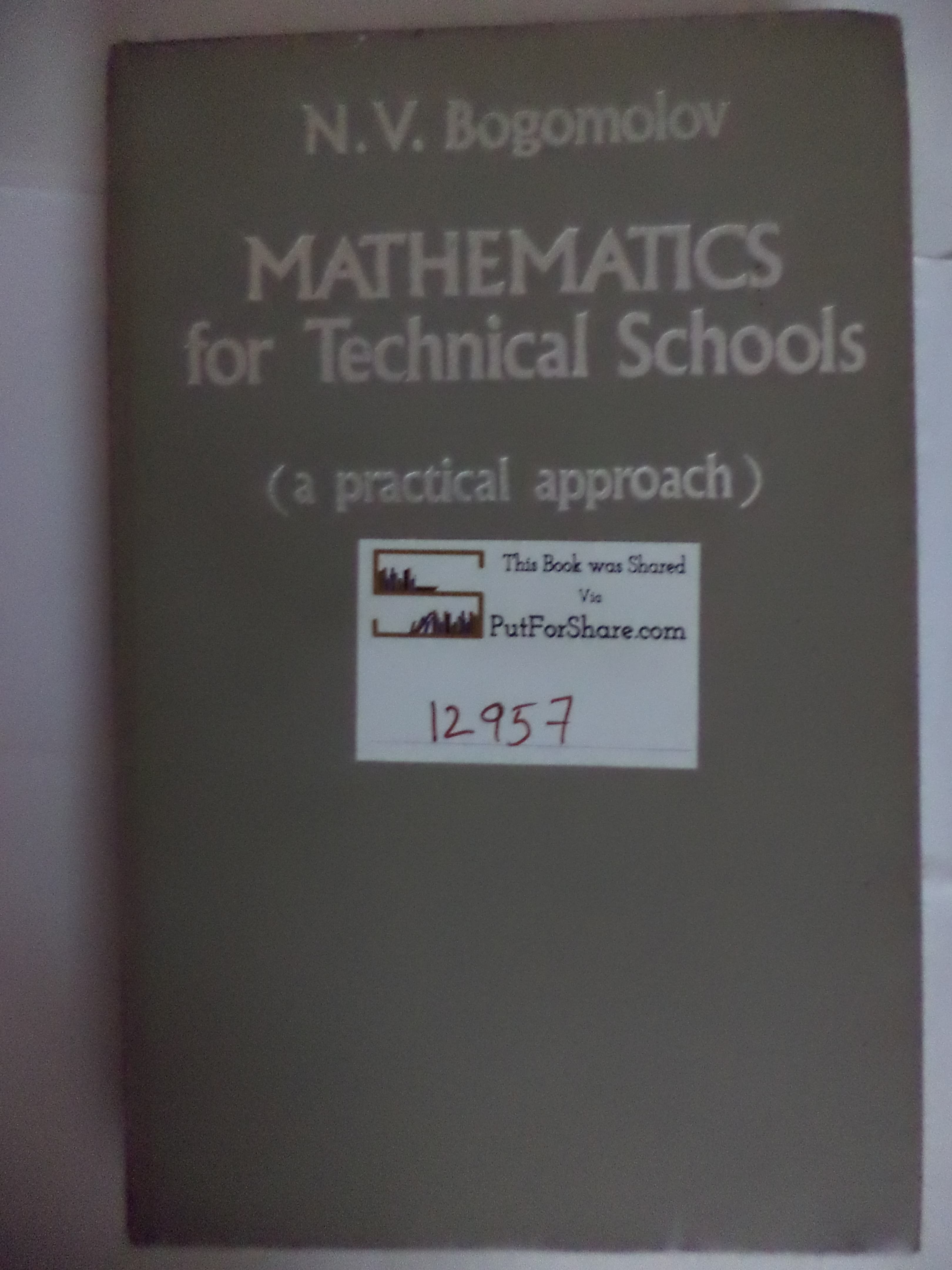 Mathematics For Technical Schools