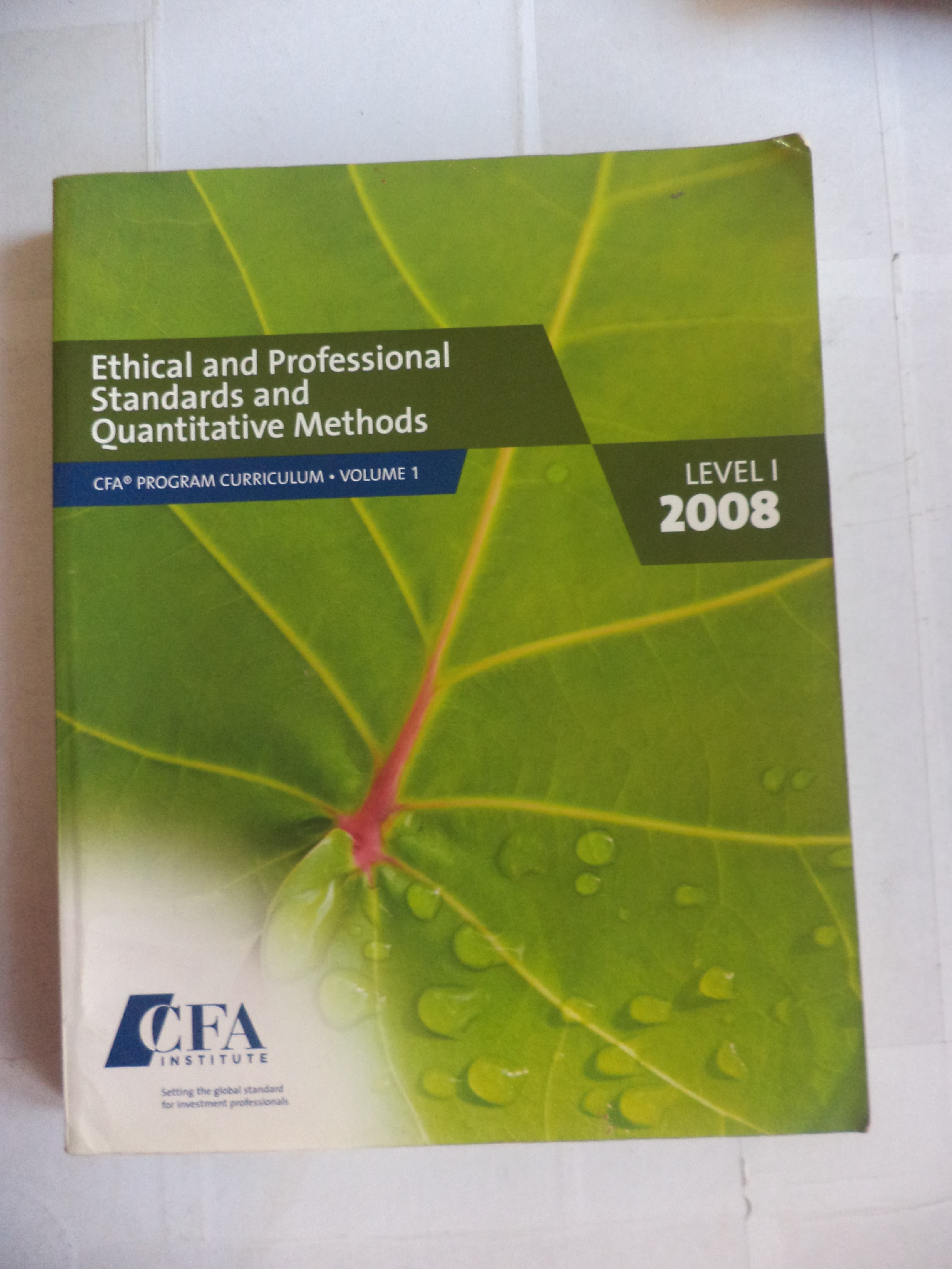 Ethical and professional standard and quantitative methods CFA program curriculum volume-1 level-1 2008