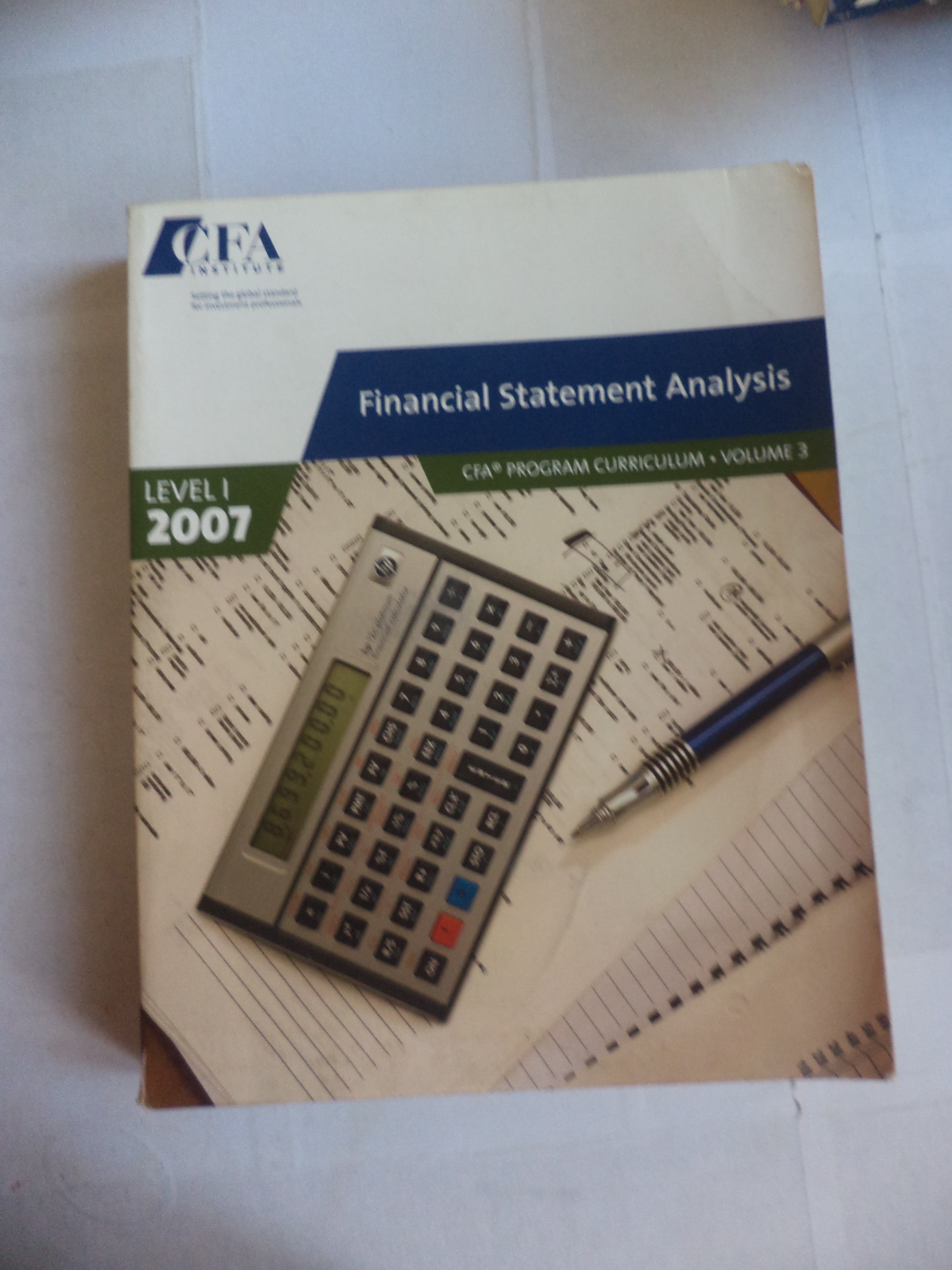 financial statement analysis  CFA program curriculum. volume-3, level-1 2007