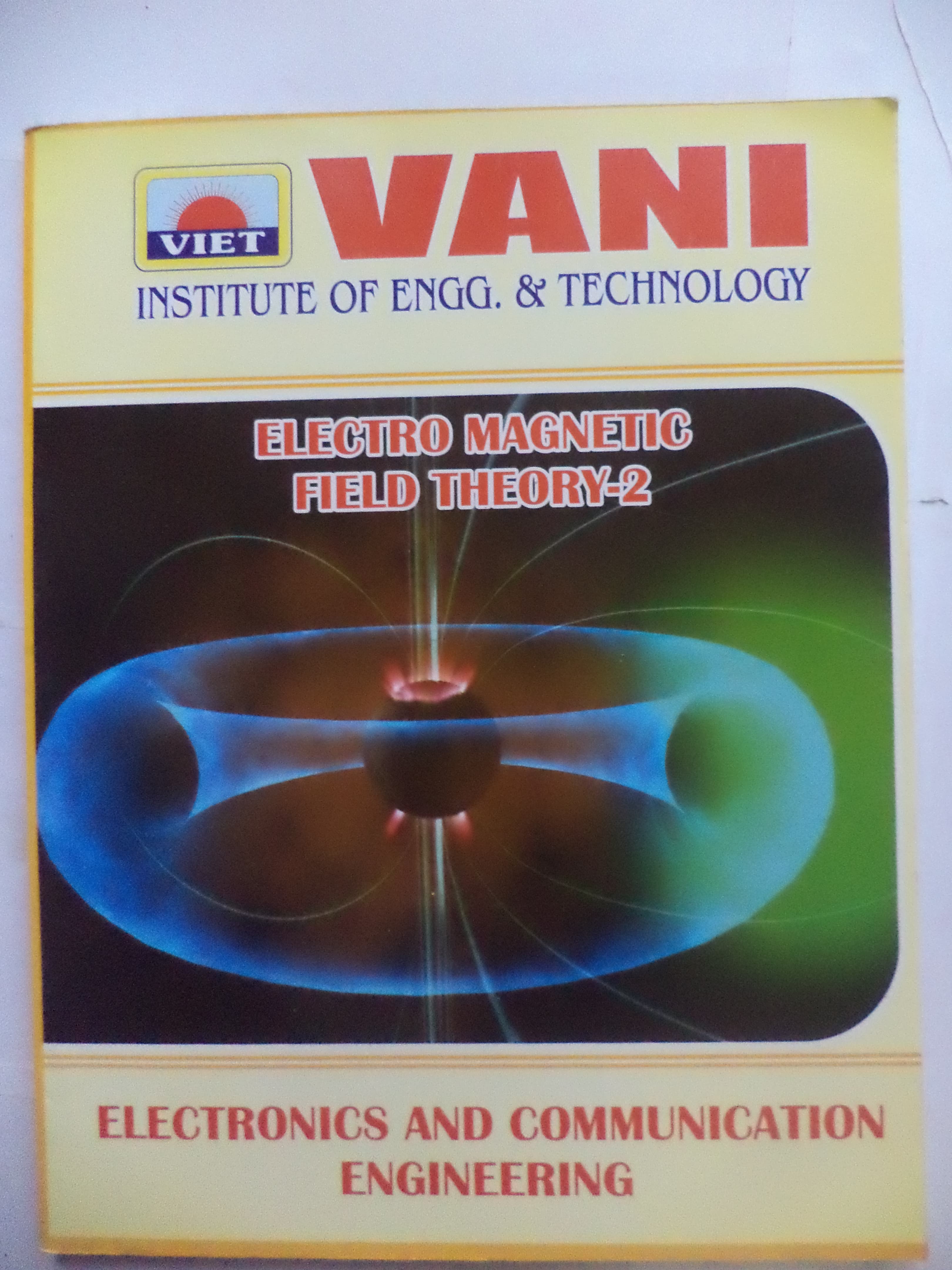 VANI Institute of engg. and technology Electro magnetic field theory 2  Electronic and communication engineering