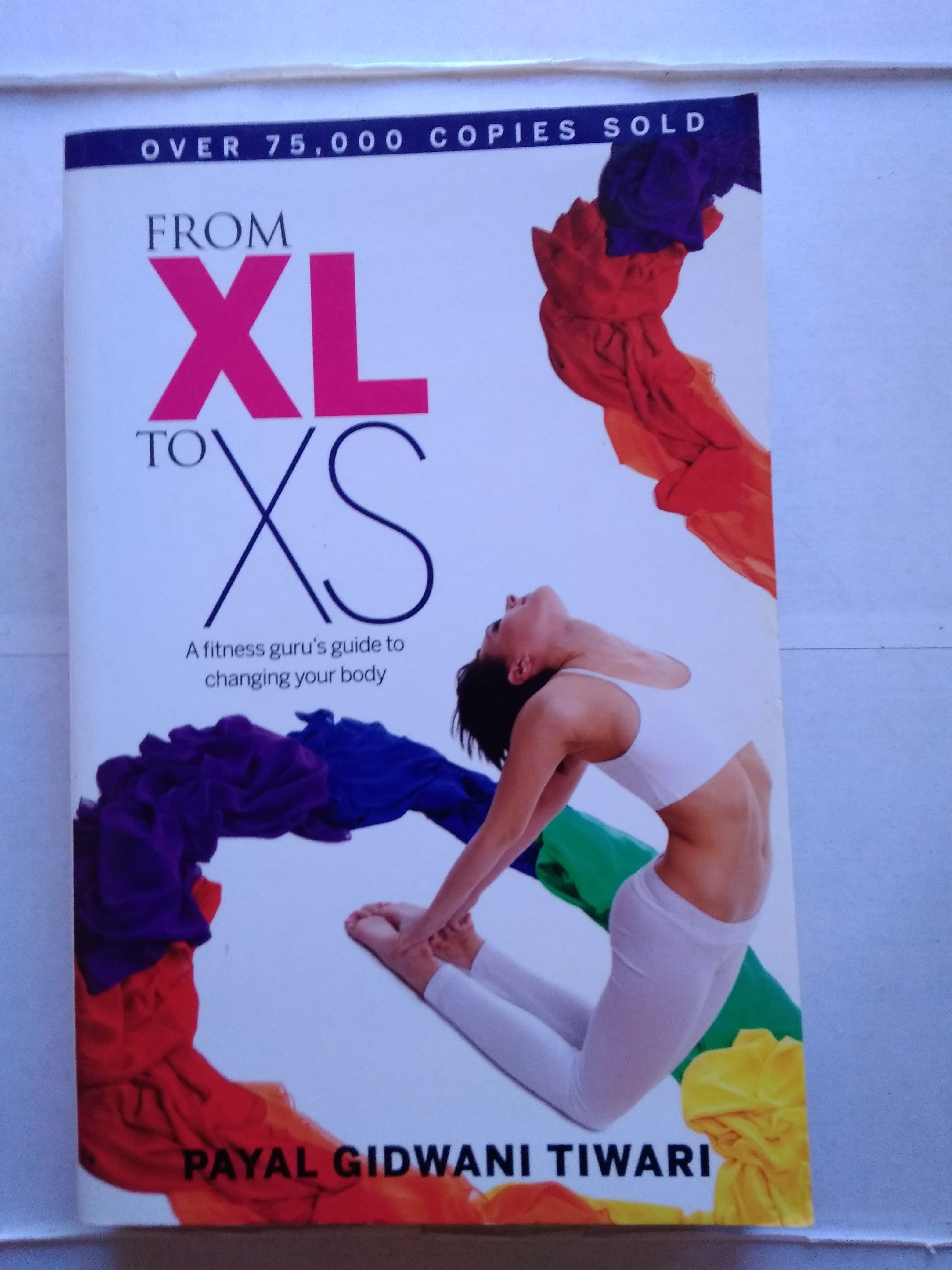 From XL to XS: A Fitness Guru's Guide to Changing Your Body