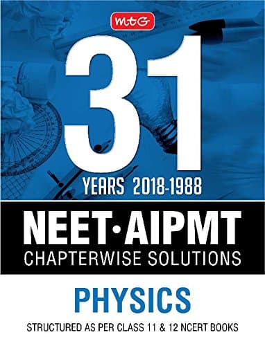 31 Years 2018-1988 NEET-AIPMT Chapterwise Solutions - Physics