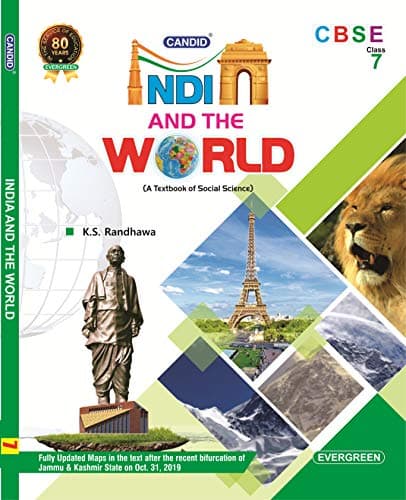 Evergreen CBSE Candid India And The World (A Textbook of Social Science): For 2021 Examinations (CLASS 7 )