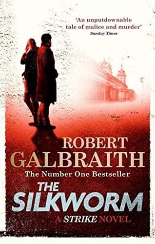 ROBERT GALBRAITH The number of one bestseller The Silkworm A strike Novel