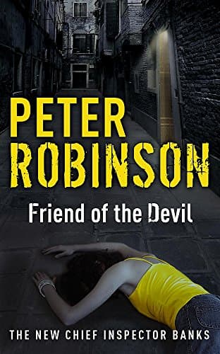 Friend of the Devil: DCI Banks 17: The 17th DCI Banks Mystery (Old Edition)