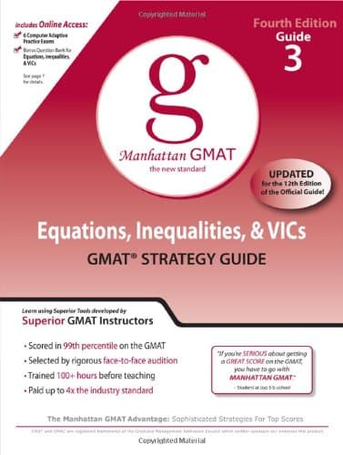 Equations, Inequalities, and VIC's, GMAT Preparation Guide, 4th Edition (Manhattan Gmat Prep)