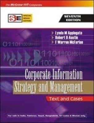 Corporate Information Strategy and Management: Text and Cases