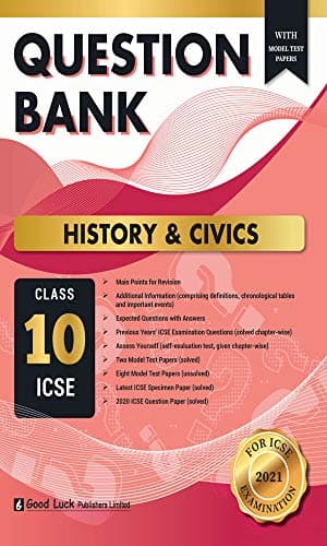 QUESTION BANK FOR ICSE X CLASS HISTORY AND CIVICS