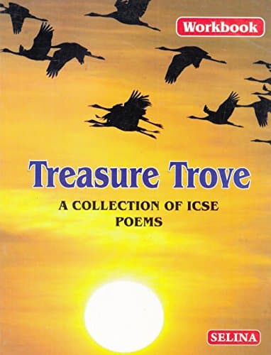 Treasure Trove - A Collection of ICSE Poems for Class 10 (2018-19 Session)