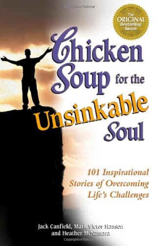 Chicken Soup Unsinkable Soul (Chicken Soup for the Soul)