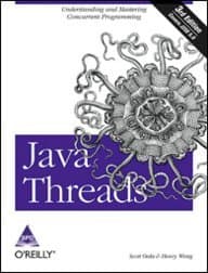 Java Threads, 3rd Edition (Covers J2se 5.0)