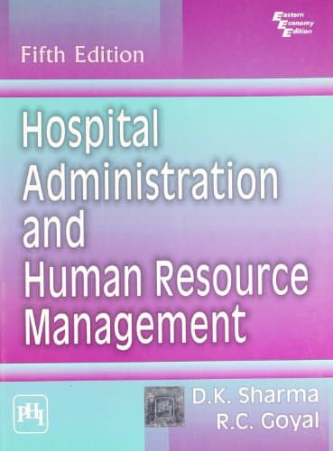 Hospital Administration and Human Resource Management