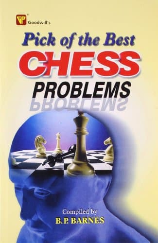 Pick of the Best Chess Problems