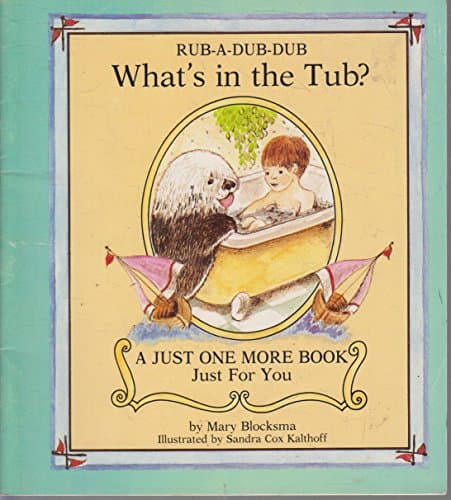 Rub-A-Dub-Dub: What's in the Tub?