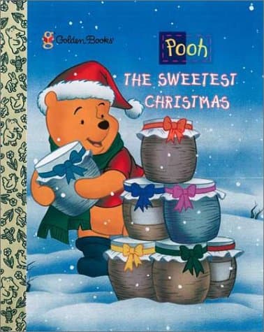 The Sweetest Christmas (Disney's Pooh)
