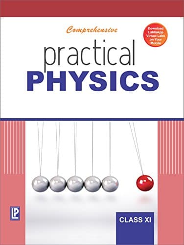 COMPREHENSIVE PRACTICAL PHYSICS XI