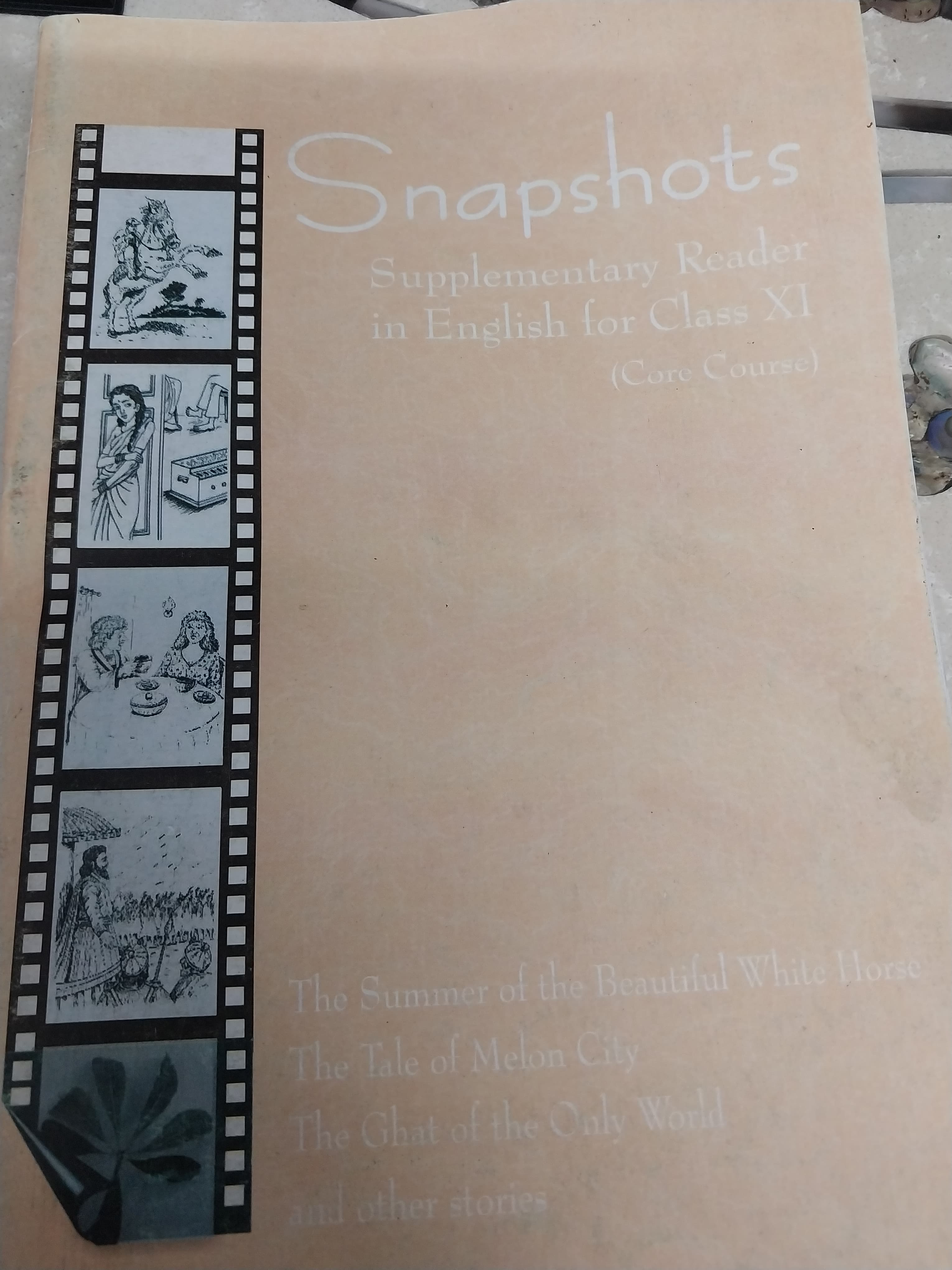 Snapshots [Textbook Class XI ]