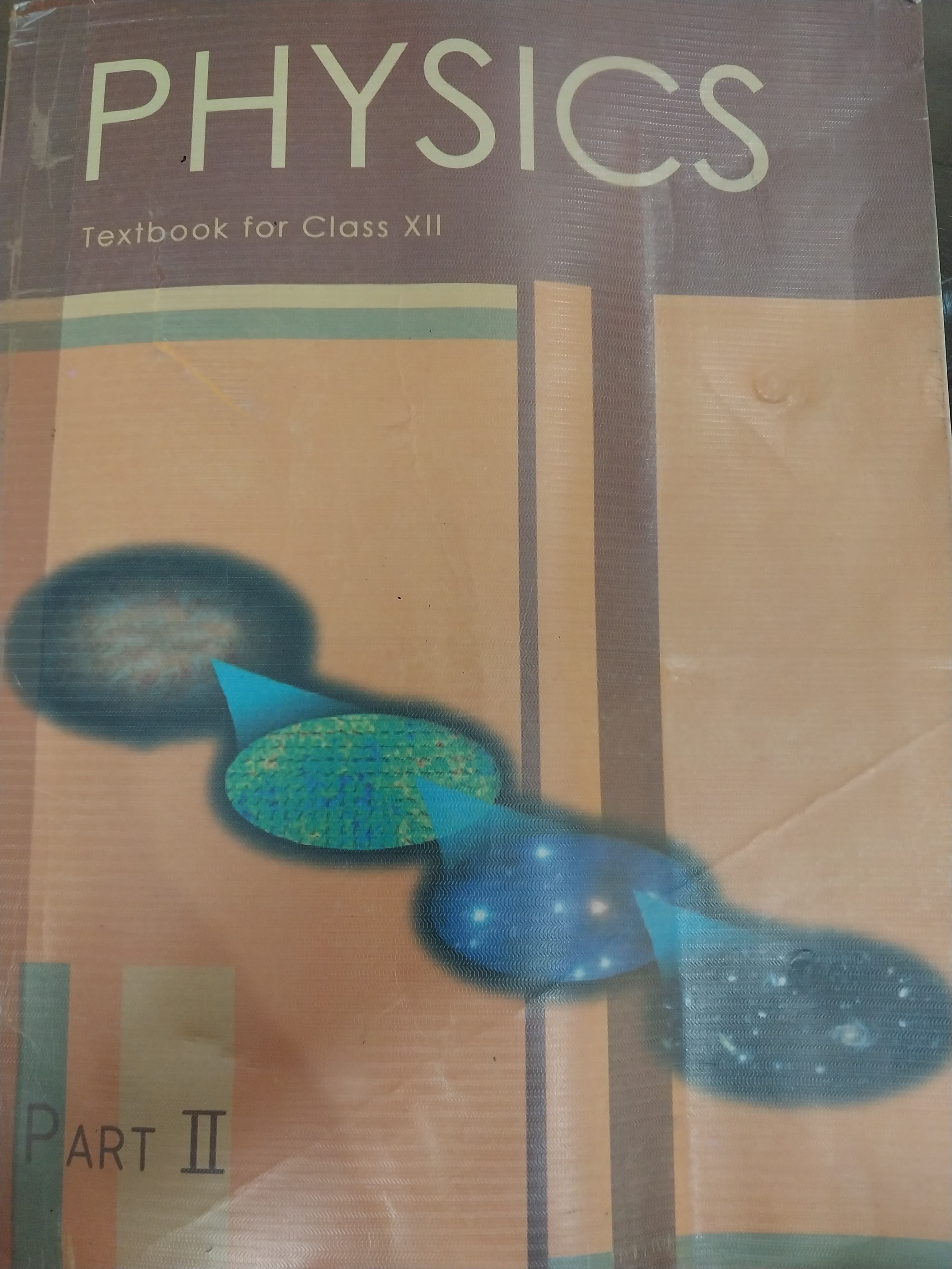 Physics Textbook for Class XIITH (Part 2)
