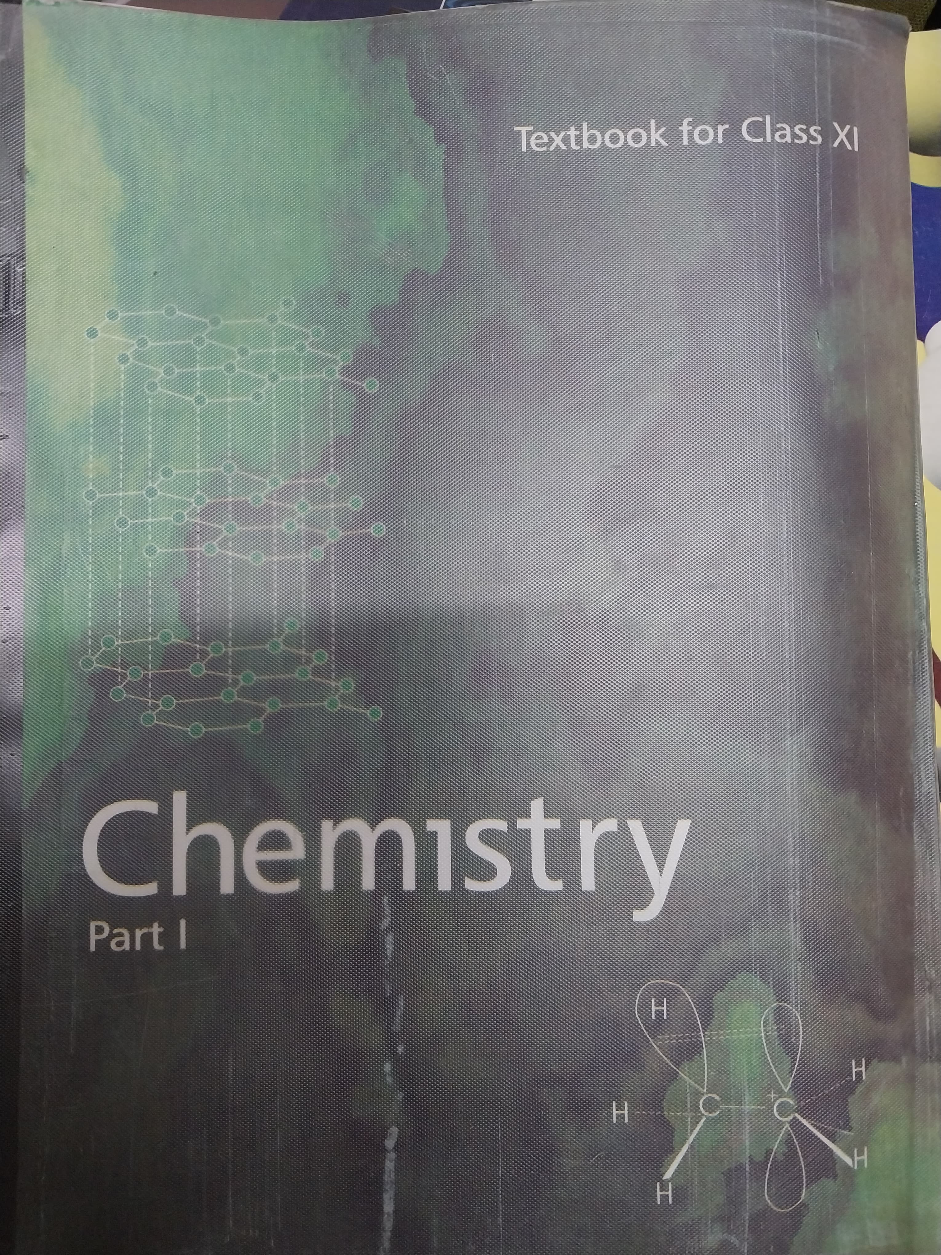 CHEMISTRY (PART I) TEXTBOOK CLASS XITH