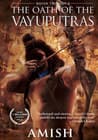 The Oath of the Vayuputras (Shiva Trilogy, #3) by Amish Tripathi