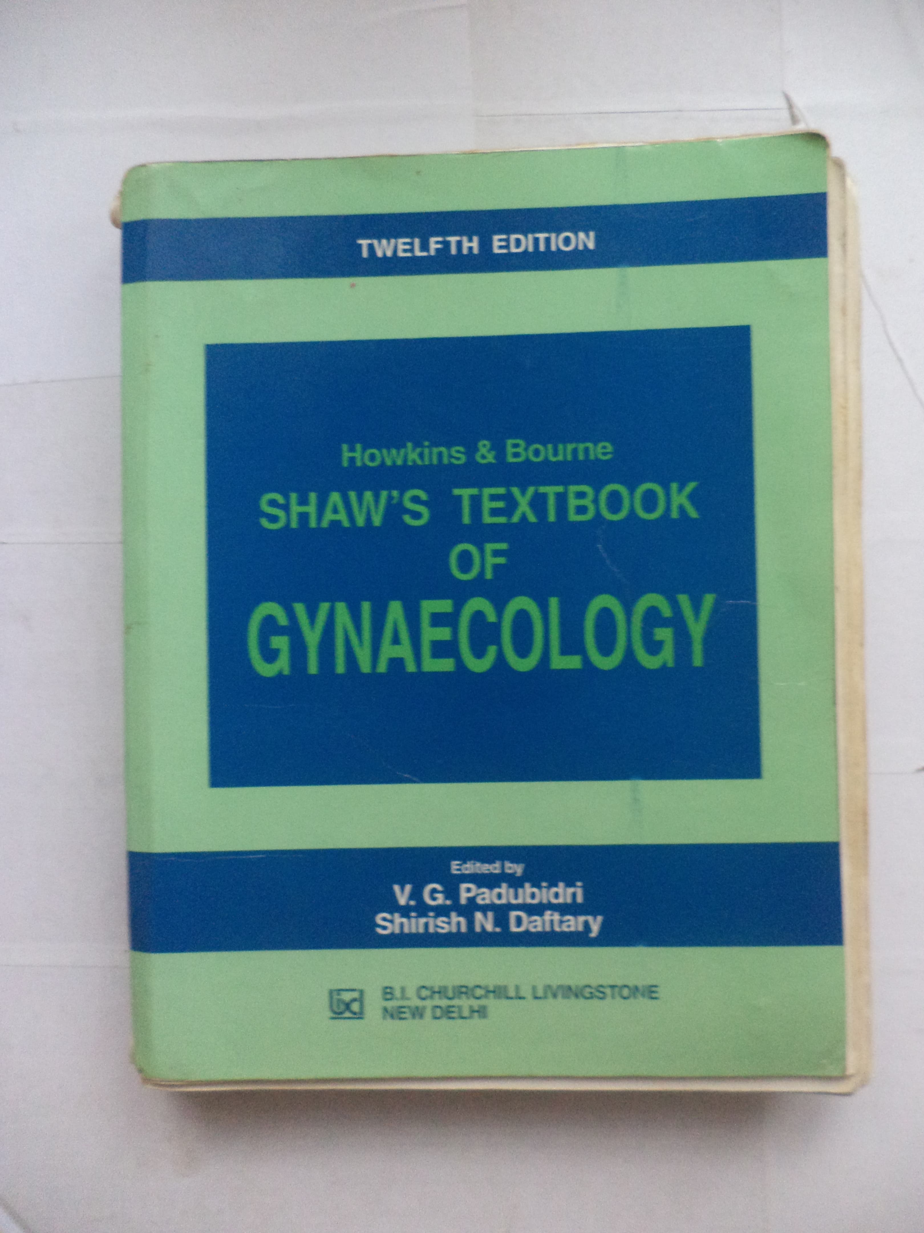 Howkins & bourne shaw's textbook of gynaecology