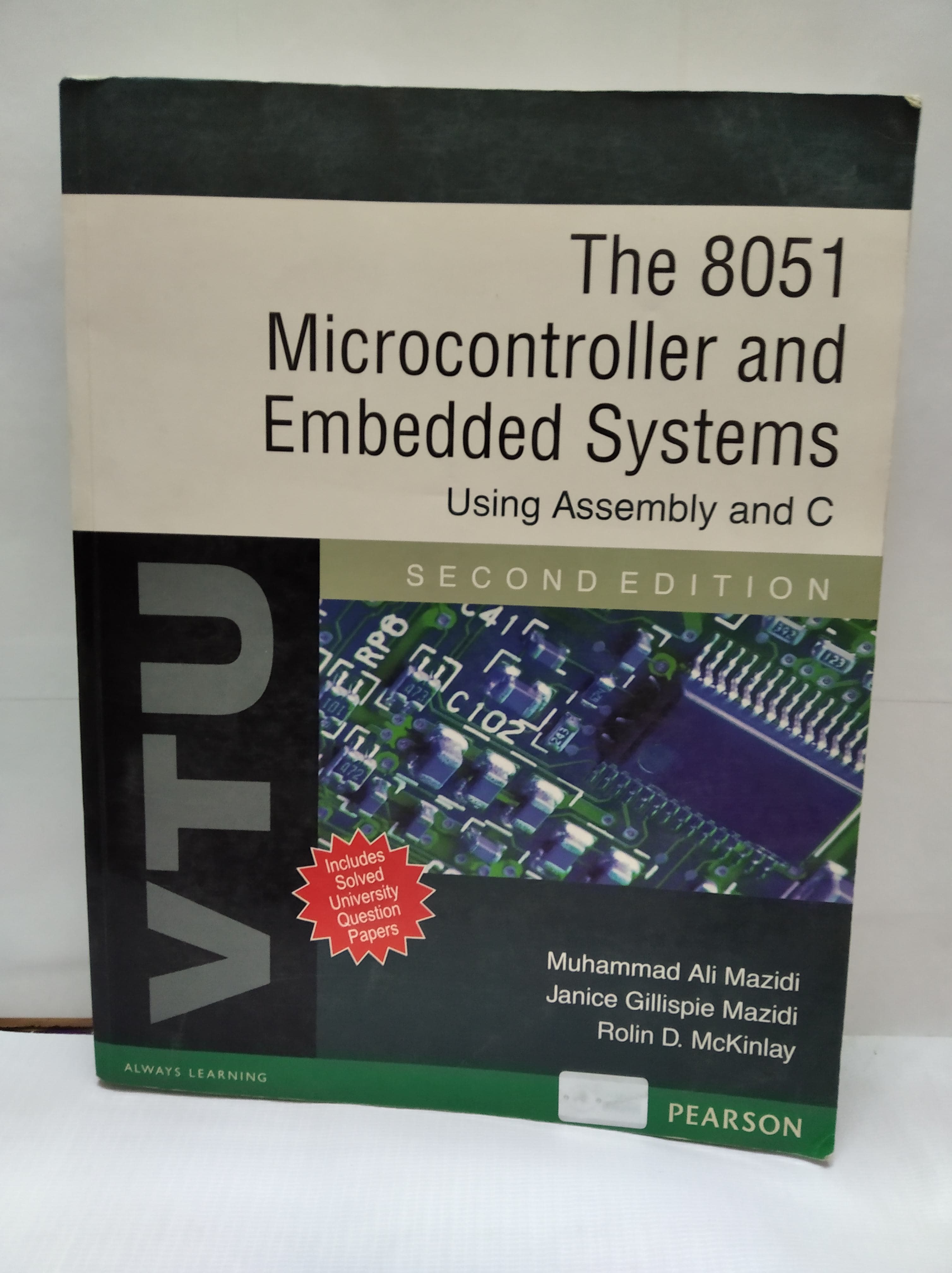 The 8051 Microcontroller and Embedded Systems: Using Assembly and C