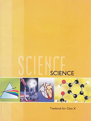Science Textbook for Class 10 NCERT