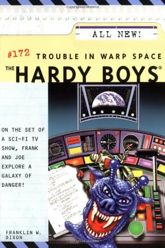 The Trouble in Warp Space: #172 (The Hardy boys)