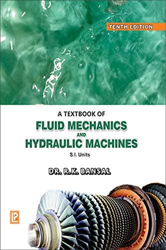 A Textbook of Fluid Mechanics and Hydraulic Machines