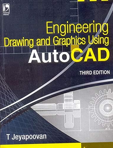 Engineering Drawing and Graphics Using Autocad