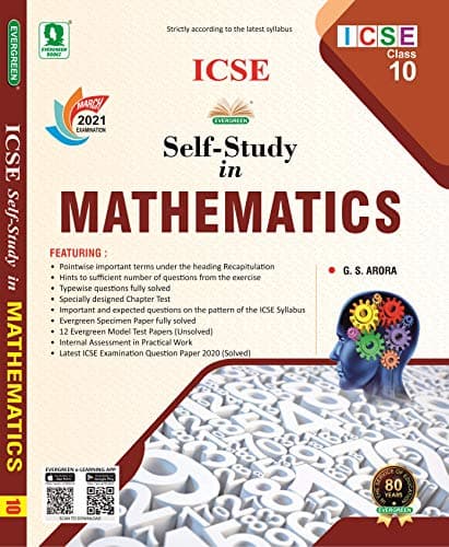 Evergreen ICSE Self Study In Mathematics: (Class 10)