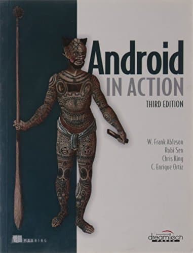 ANDROID IN ACTION, 3RD ED.