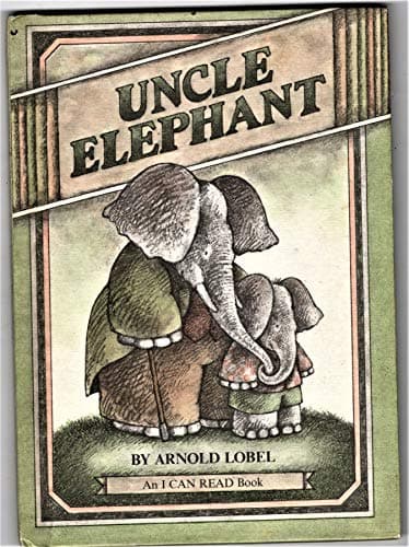UNCLE ELEPHANT (An I Can Read Book)